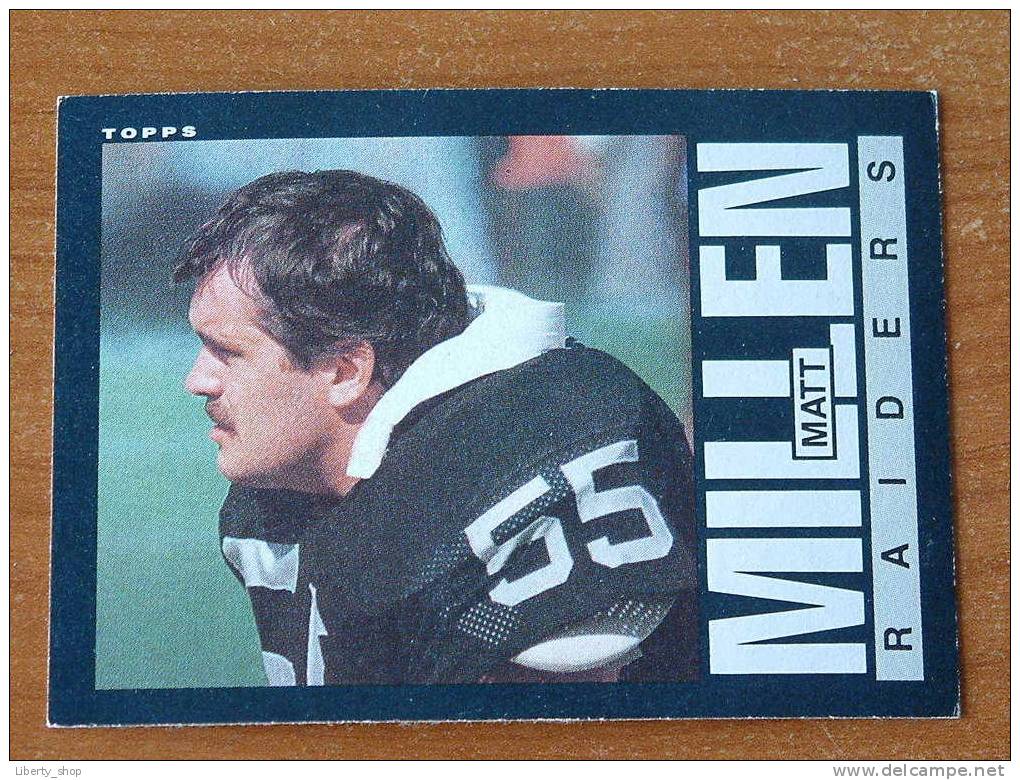 MATT MILLEN / RAIDERS ( 295 ) ! - 1980-1989