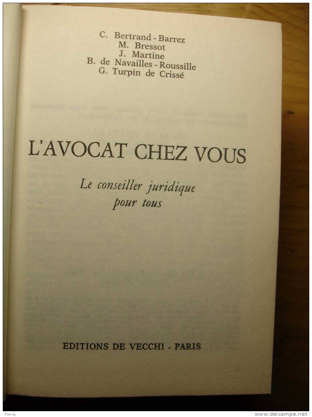 L´ AVOCAT CHEZ VOUS - EDITIONS DE VECCHI 1977 - Le Conseiller Juridique Pour Tous - Guide - Derecho