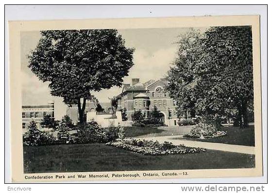 Cpa PETERBOROUGH Canada - Confederation Park And War Memorial  -n°13 PE CO - Peterborough