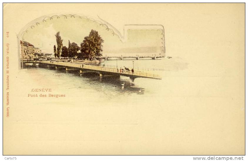 Suisse - Genève - Pont Des Bergues - Carte Pionnière - Genève