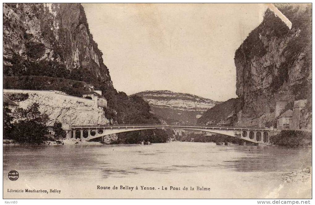 01 Route De BELLEY à Yenne Le Pont De La Balme - Belley