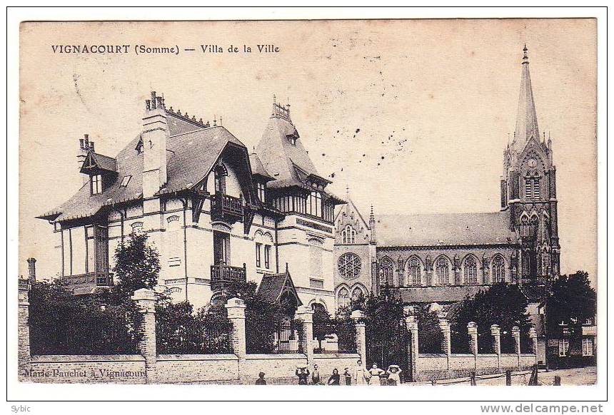 VIGNACOURT - Villa De La Ville (1911) - Vignacourt