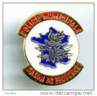 @+ PIN´S  Police Municipale : Salon De Provence - Policia