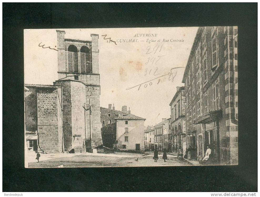 Cunlhat (63) - Eglise Et Rue Centrale ( Animée Gouttefangeas édit. N°136) - Cunlhat
