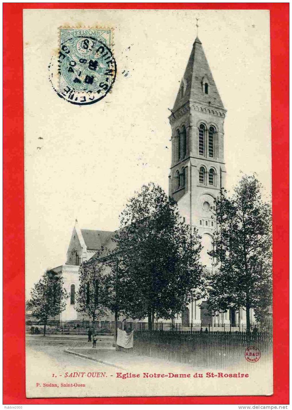 SAINT OUEN 1904 EGLISE NOTRE DAME DU ROSAIRE CARTE EN BON ETAT - Saint Ouen