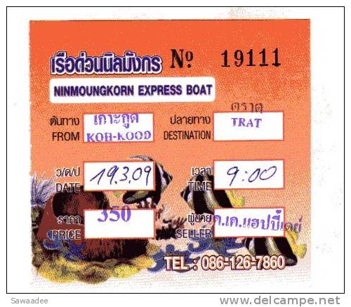 TICKET DE TRANSPORT - BATEAU EXPRESS - KOH KOOD - TRAT - THAILANDE - Monde