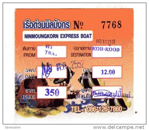 TICKET DE TRANSPORT - BATEAU EXPRESS - TRAT - KOH KOOD - THAILANDE - Mondo