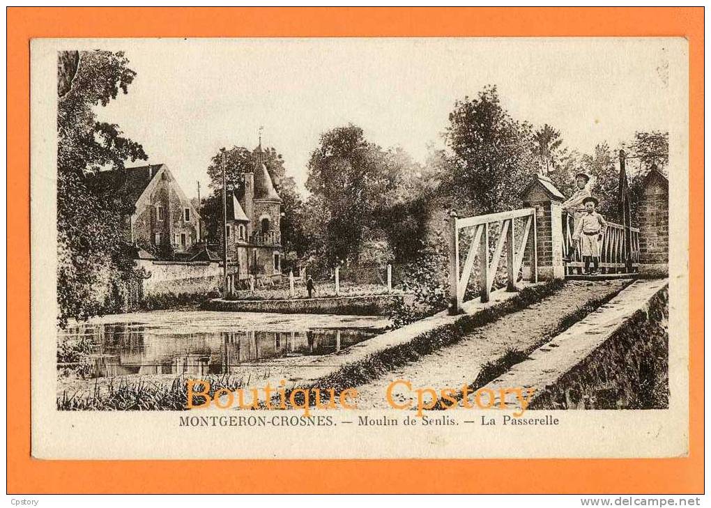 91 - MONTGERON CROSNES - Moulin De Senlis - La Passerelle - Montgeron