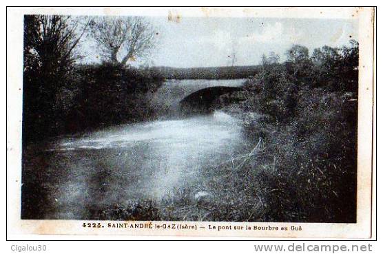 Saint André Le Gaz - Le Pont Sur La Bourbre Au Gua - Saint-André-le-Gaz