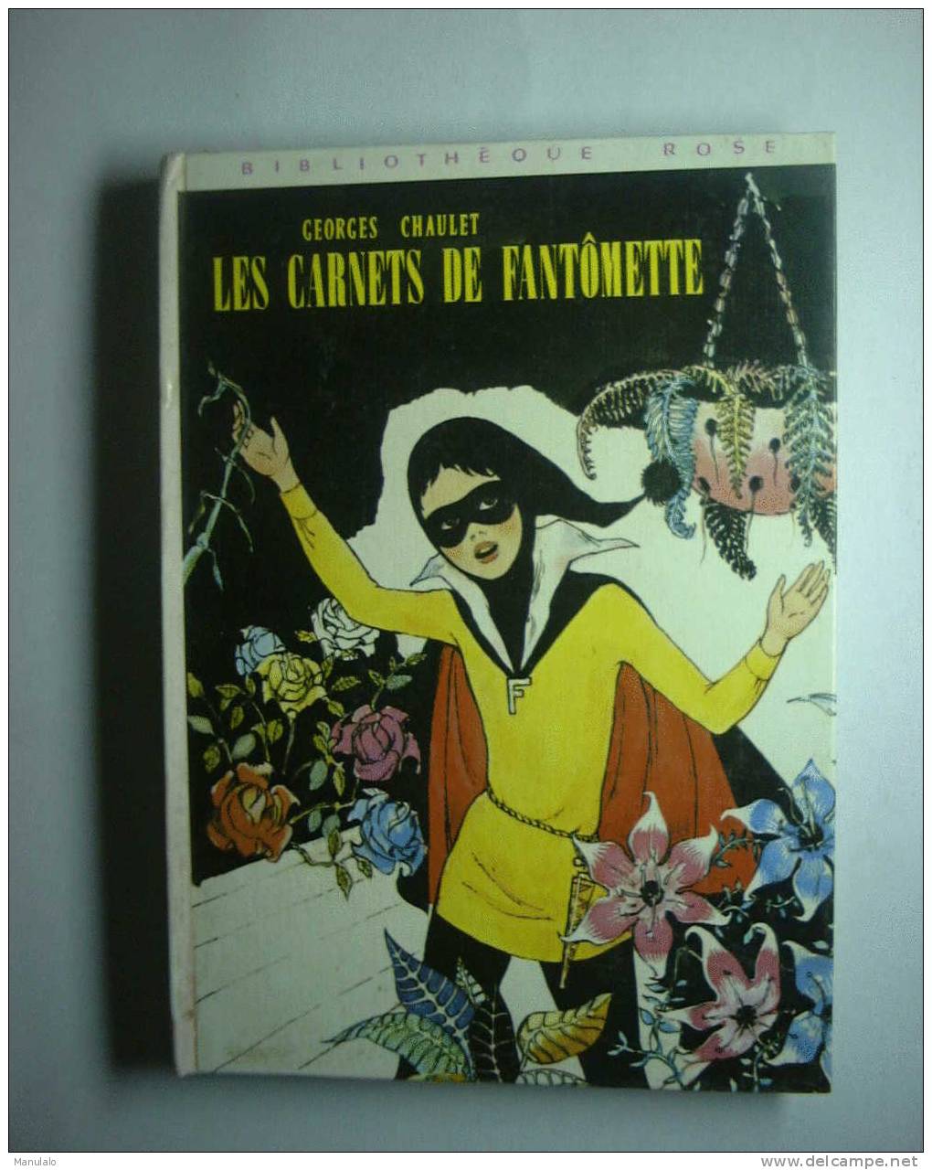 Livre Bibliothèque Rose Hachette De Georges Chaulet " Les Carnets De Fantômette " Année 1979 - Bibliotheque Rose