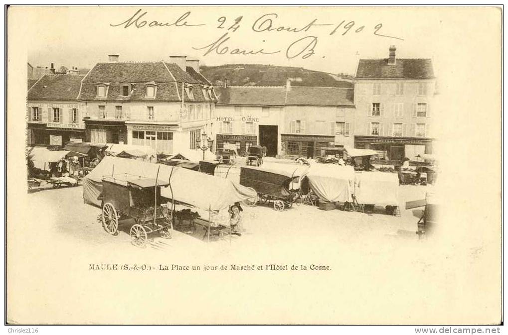 78 MAULE La Place Un Jour De Marché Hôtel De La Corne  TOP  Précurseur  1902 - Maule