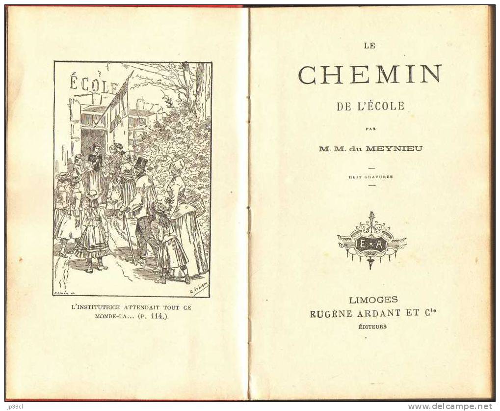 Le Chemin De L'école, Par M. M. Du Meynieu (huit Gravures), Limoges, Eugène Ardant Et Cie, éditeurs - 1801-1900