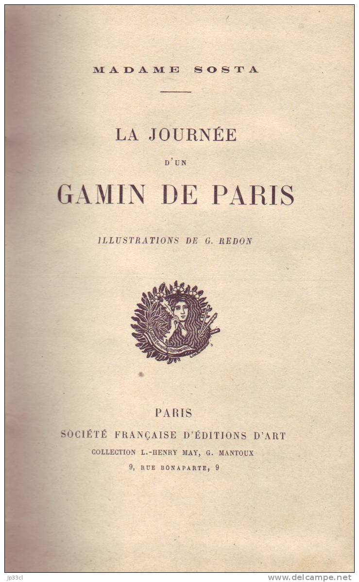 La Journée D'un Gamin De Paris, Par Madame Sosta (illustrations De G. Redon), Paris, Société Française D'éditions D'art - 1801-1900