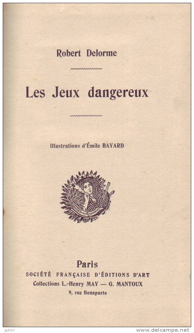Les Jeux Dangereux, Par Robert Delorme (illustrations D'Émile Bayard), Paris, Société Française D'éditions D'art - 1801-1900