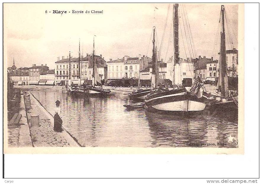 BLAYE. - Entrée Du Chenal.(Barque) - Blaye