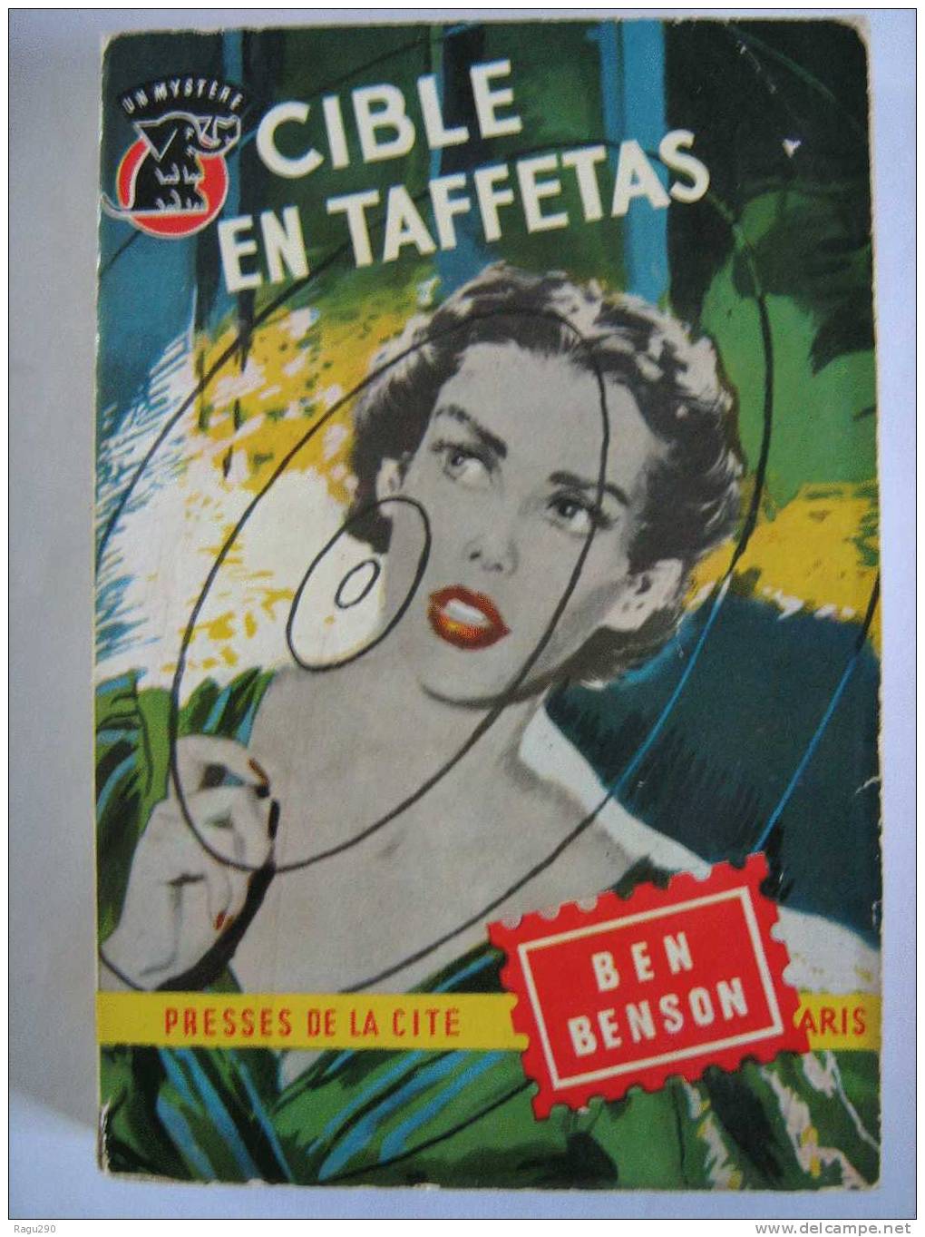 MYSTERE N° 166  CIBLE  EN  TAFFETAS   Par   BEN  BENSON    B. E. - Presses De La Cité