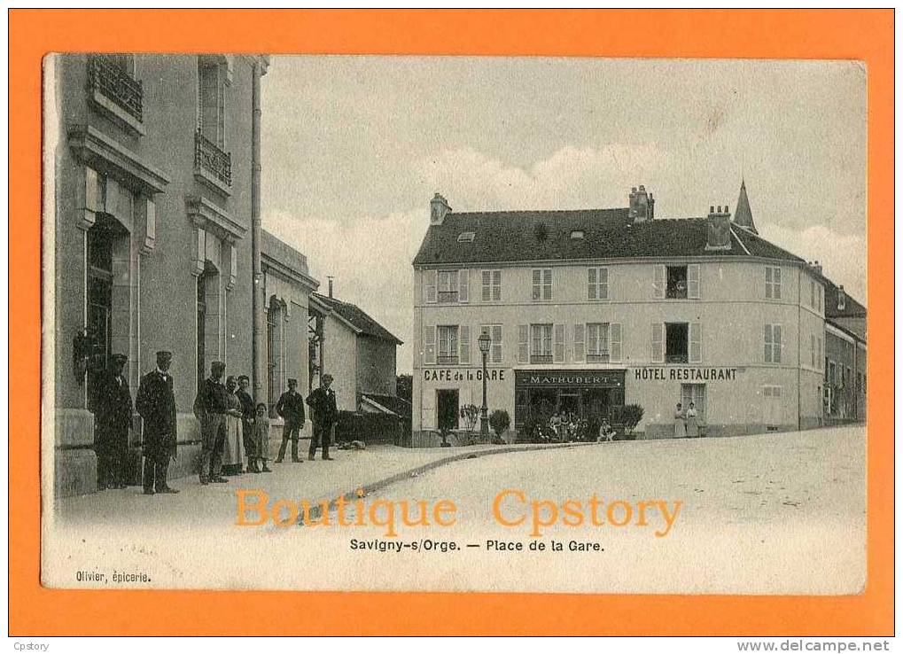 91 - SAVIGNY Sur ORGE - Place De La Gare - Café Hotel Restaurant Mathubert - Savigny Sur Orge