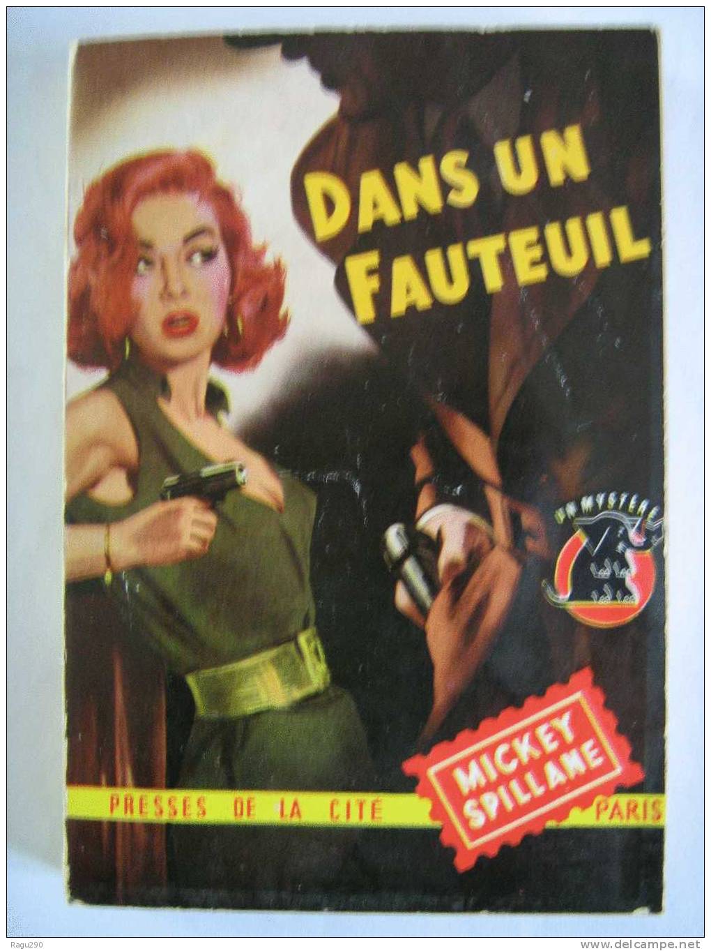 MYSTERE N° 92  DANS  UN  FAUTEUIL     Par  MICKEY  SPILLANE    B. E. - Presses De La Cité