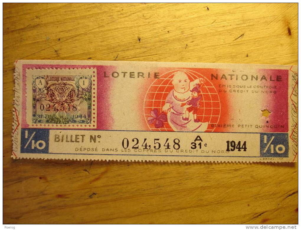 ANCIEN BILLET DE LOTERIE DE 1944 - DIXIEME PETIT QUINQUIN - Billets De Loterie