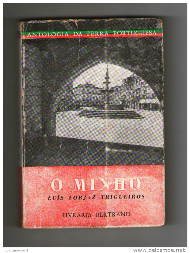 MINHO - MONOGRAFIAS - «O MINHO» ( Autor: Luis Forjaz Trigueiros 2ª Edição - 1967) - Old Books