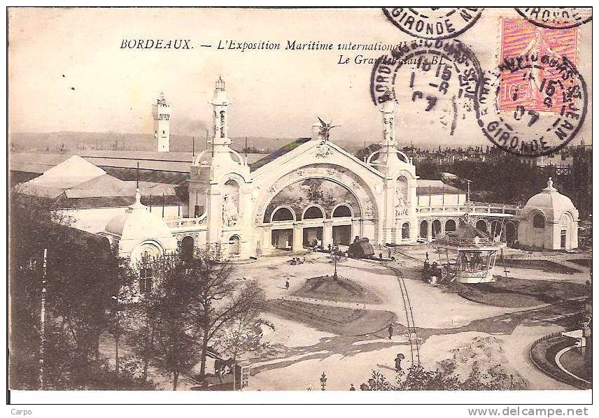 BORDEAUX. - L'Exposition Maritime Internationale 1907. Le Grand Palais. - Bordeaux