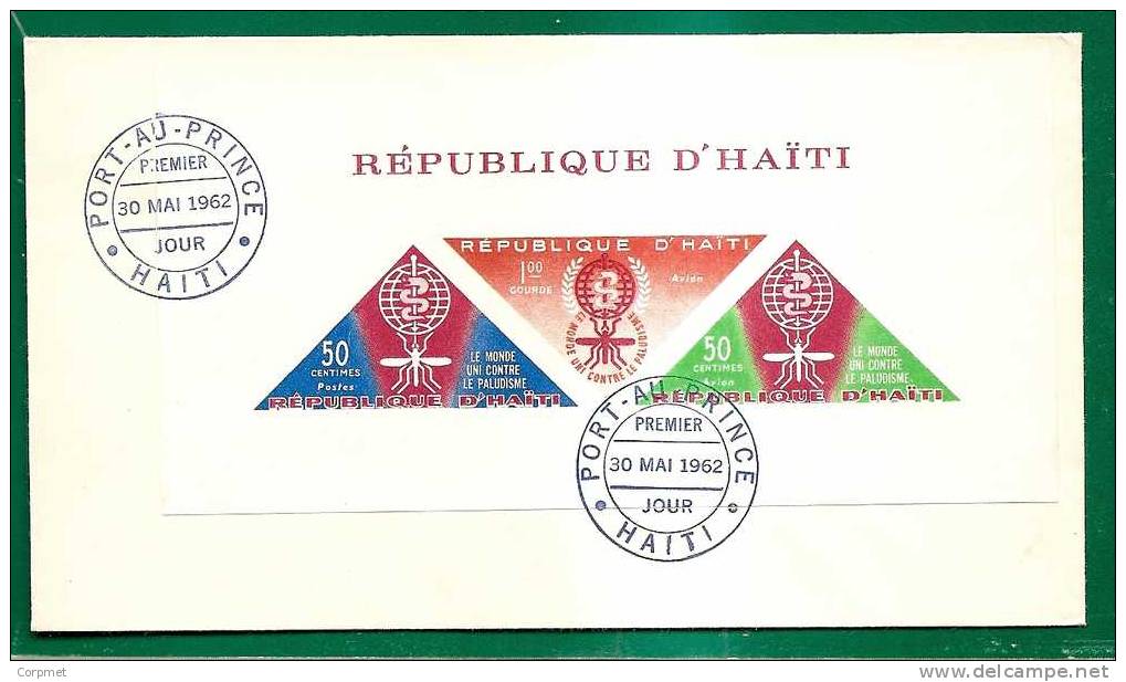 HAITI - 1962 FIRST DAY COVER - Eradication Du Paludisme - Bloc # 18 - Non Dentelé - - Haïti