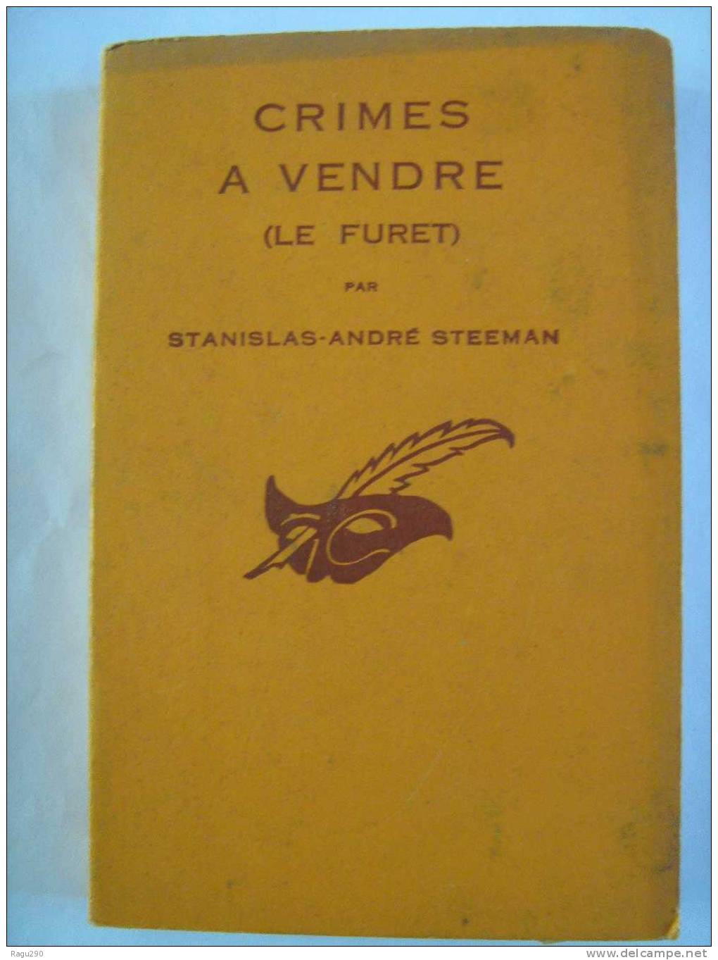 CRIMES A VENDRE ( LE FURET )  Par S. A. STEEMAN B. E. 1951  --- Le Masque --- Librairie Des Champs élysées - Le Masque