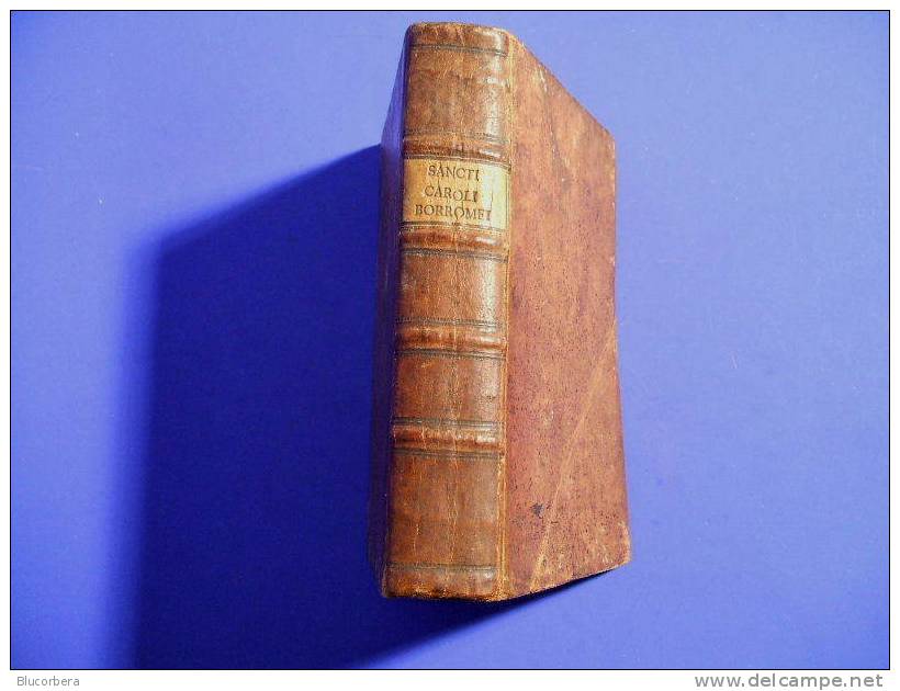 1762 SAN CARLO BORROMEO IN 8^ RIL. PELLE-  INC.ALL'ANTIPORTA - - Old Books