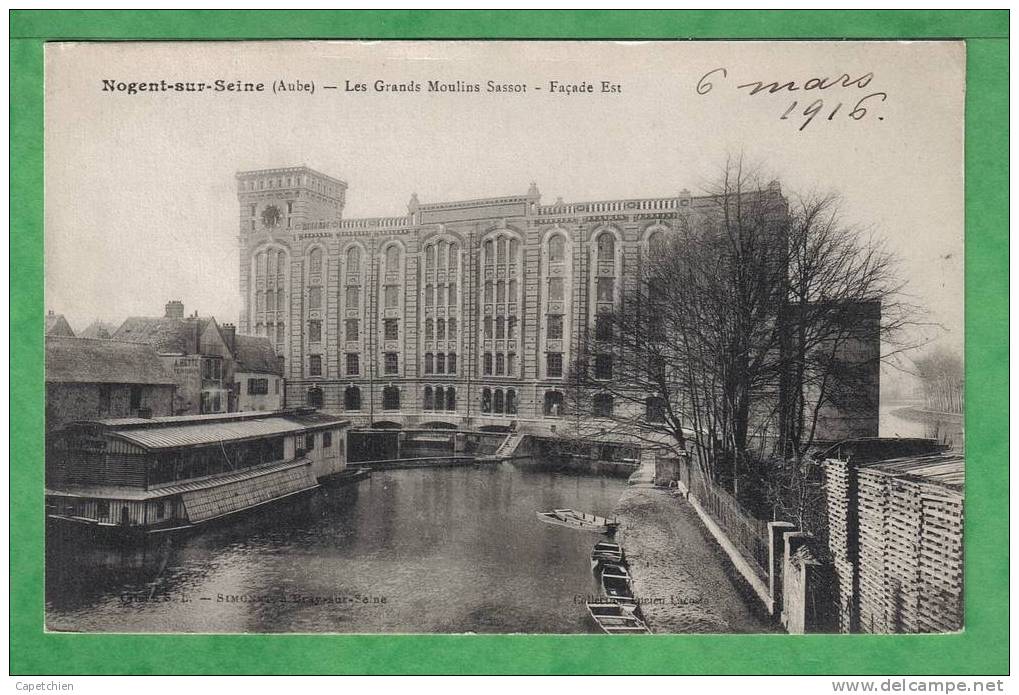 NOGENT Sur SEINE - LES GRANDS MOULINS SASSOT- VUE EST - Carte  écrite En 1916 - Nogent-sur-Seine