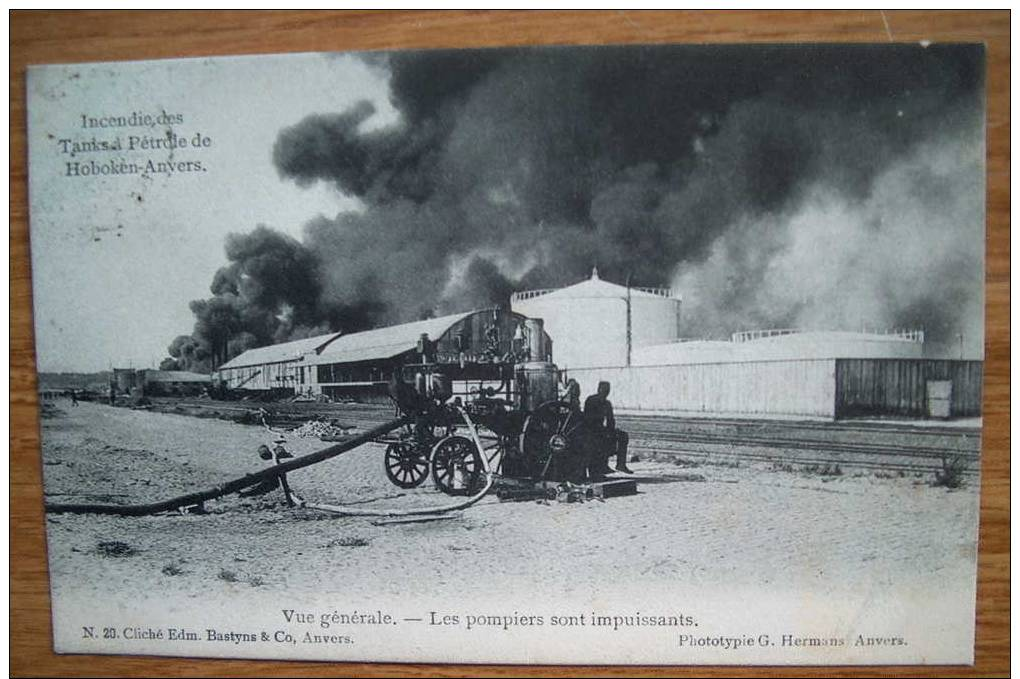 CPA-ANVERS 1904- Incendie Des Tanks à Pétrole - Les Pompiers Sont Impuissants - Catastrophes