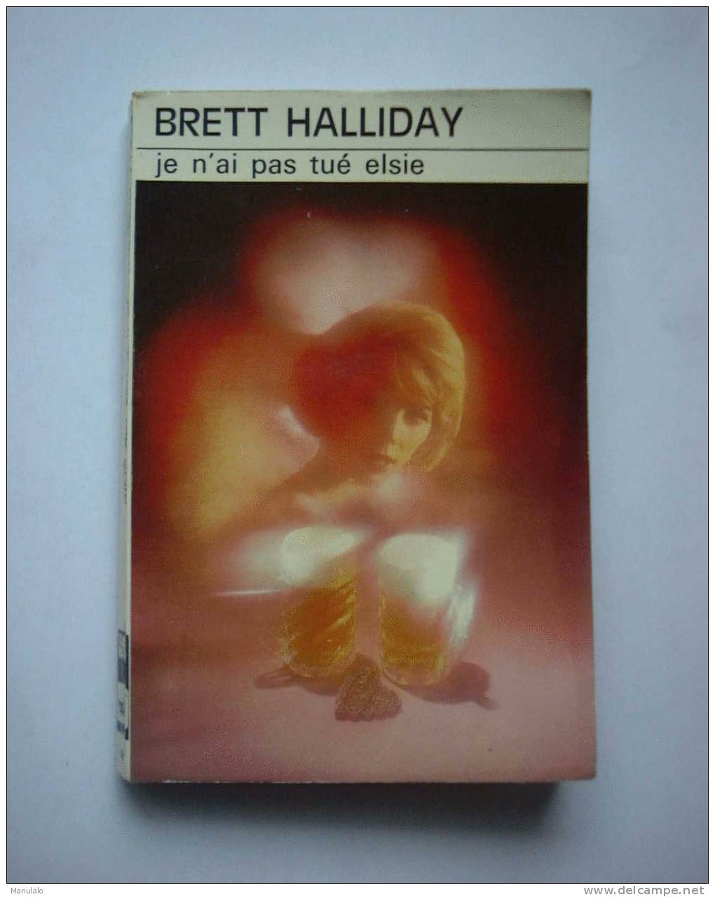 Livre Club Des Masques De Brett Halliday " Je N'ai Pas Tué Elsie " Année 1976 N°287 - Le Masque