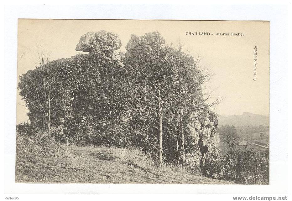 CHAILLAND - Le Gros Rocher - Chailland