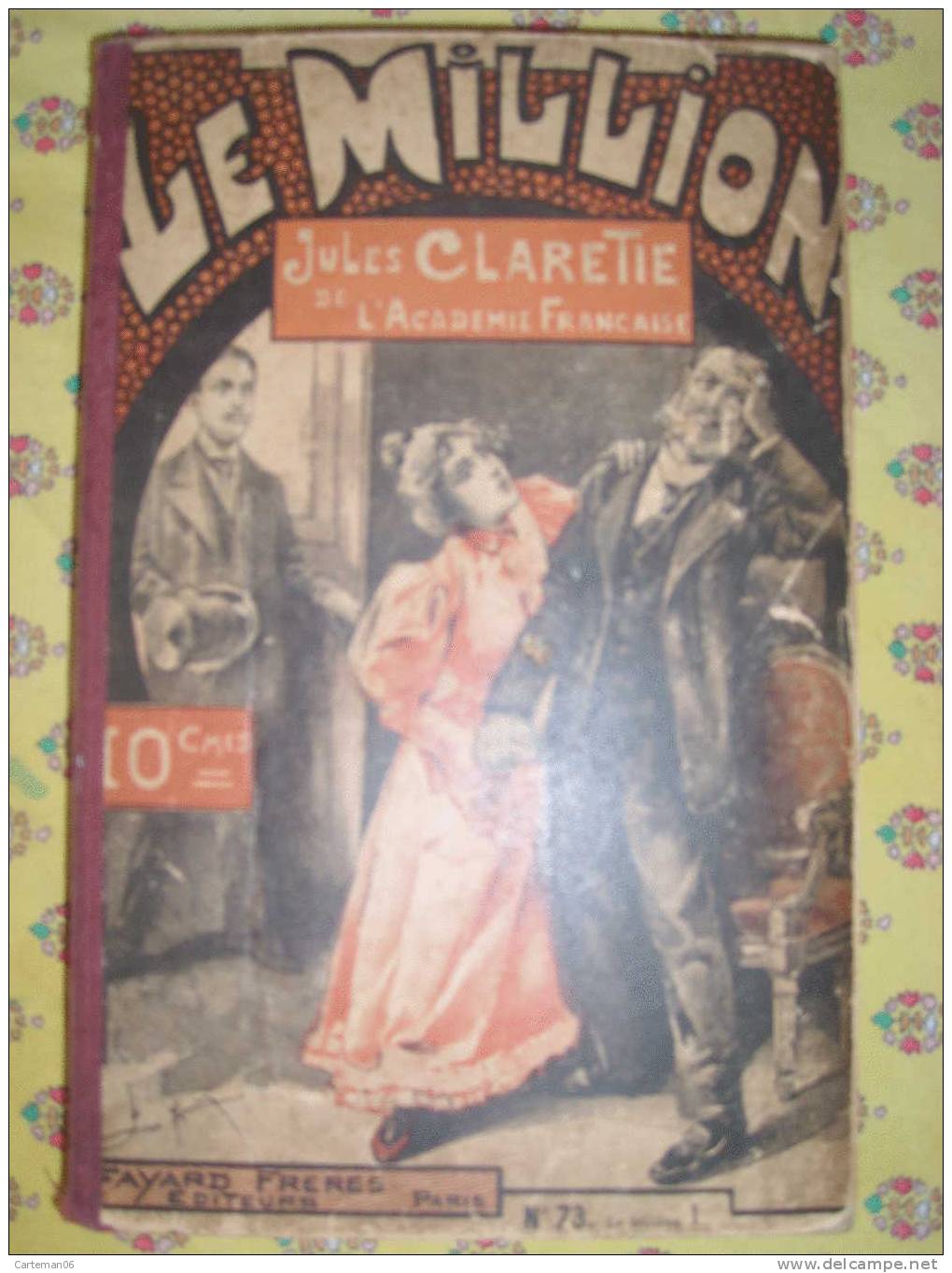 Livre - Le Million Par Jules Clarette De L'académie Française Chez Fayard - Actie
