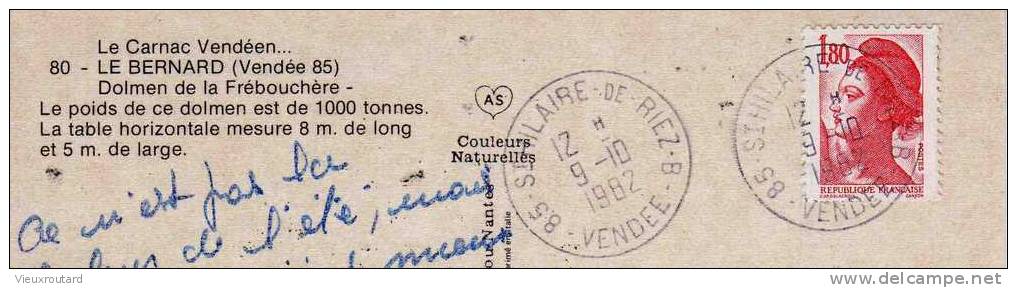 CPSM. CARNAC. LE NERNARD. DOLMEN DE LA FREBOUCHERE POIDS 1000 TONNES...DATEE 1982 - Dolmen & Menhirs