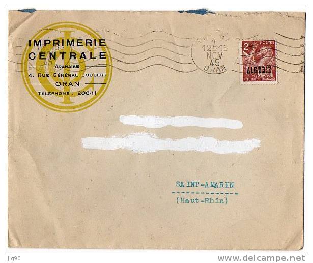 Enveloppe "Imprimerie Centrale D'ORAN"  Pour St AMARIN (68) Du 4/11/1945 - Covers & Documents