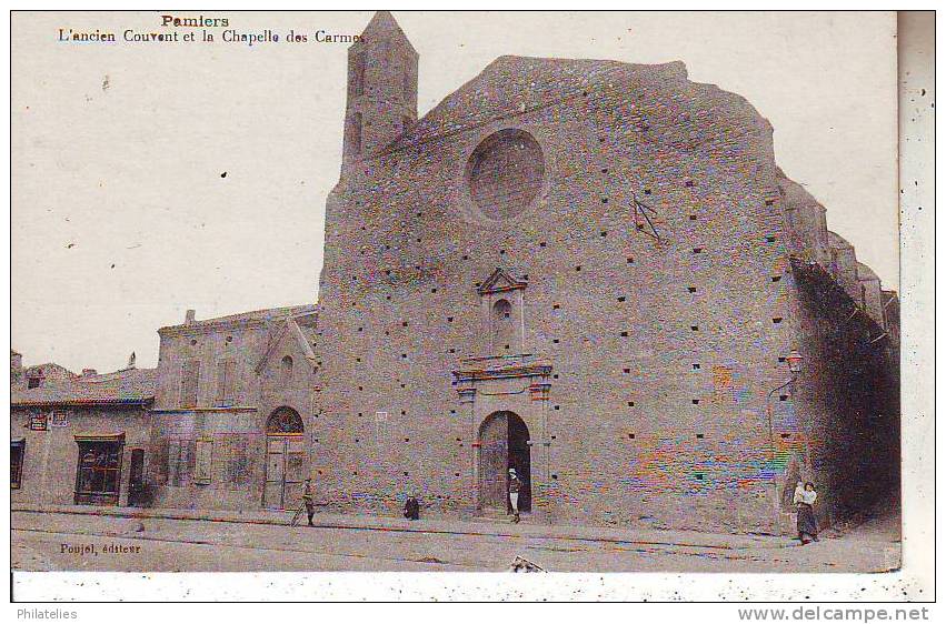 PAMIERS CHAPELLE DES CARMES - Pamiers