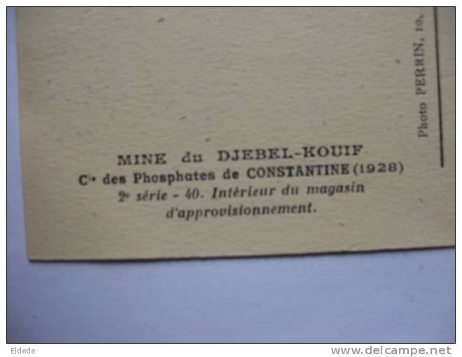 Mine Du Djebel Kouif Phosphates Constantine Tebessa 1928 Int. Magasin Approvisionnement - Tebessa
