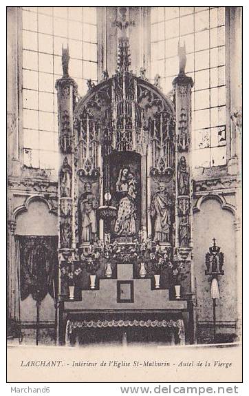 SEINE ET MARNE.LARCHANT.INTERIEUR DE L EGLISE SAINT MATHURIN AUTEL DE LA VIERGE - Larchant