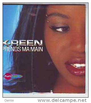 K REEN  PRENDS MA MAIN  Cd Single - Rap & Hip Hop