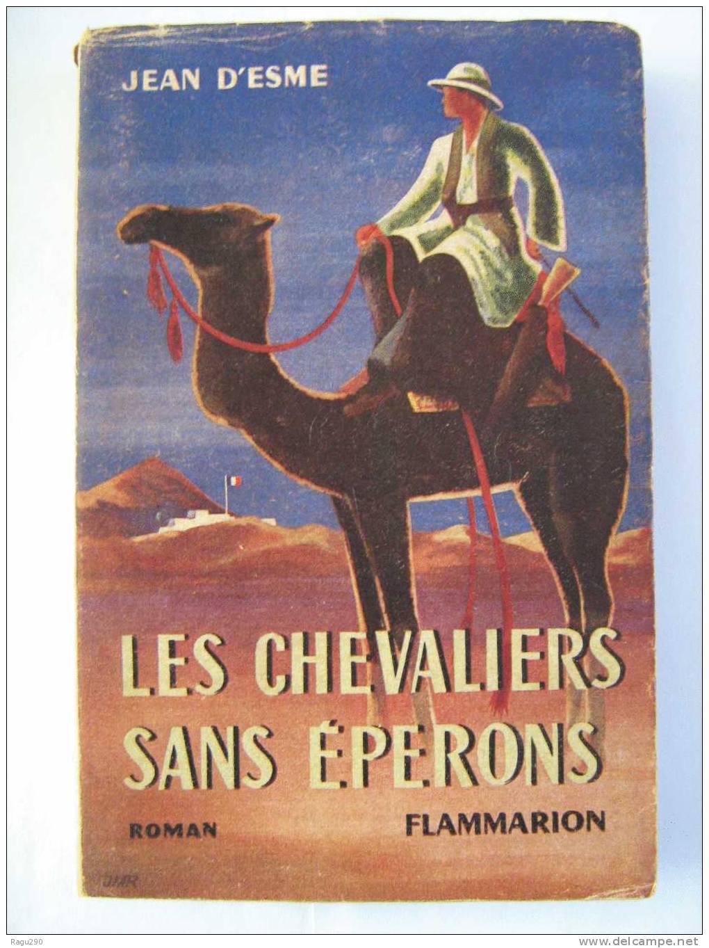 LES CHEVALIERS SANS EPERONS  Par  JEAN D´ ESME  En  B. E. De 1947 - Adventure