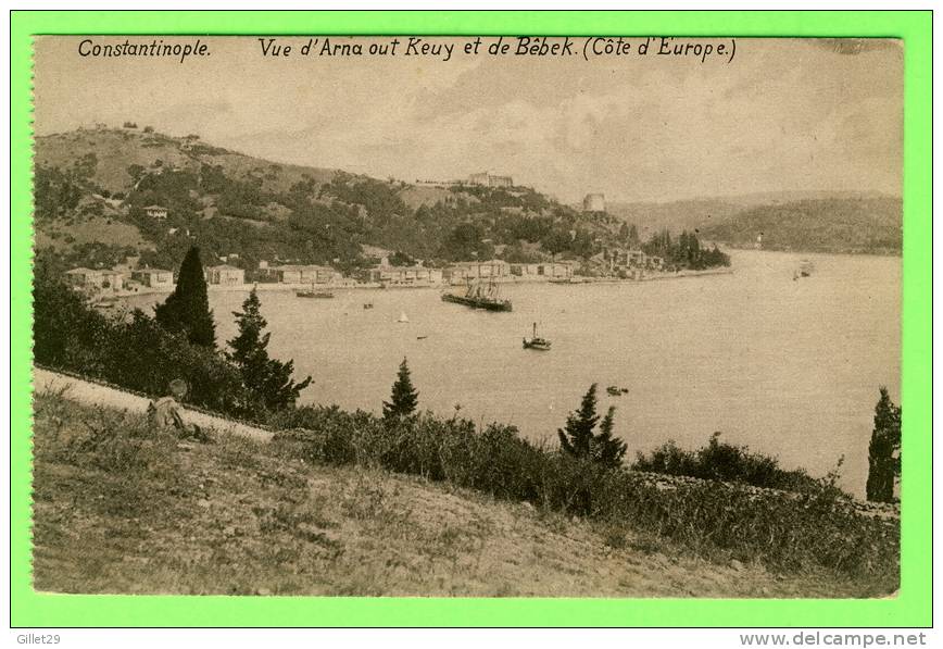 CONTANTINOPLE, TURQUIE - VUE D´ARNA OUT KEUY ET DE BÊBEK CÔTE D´EUROPE - ANIMÉE DE BATEAUX - ÉCRITE EN 1919 - ÉDIT MJC - - Turquie