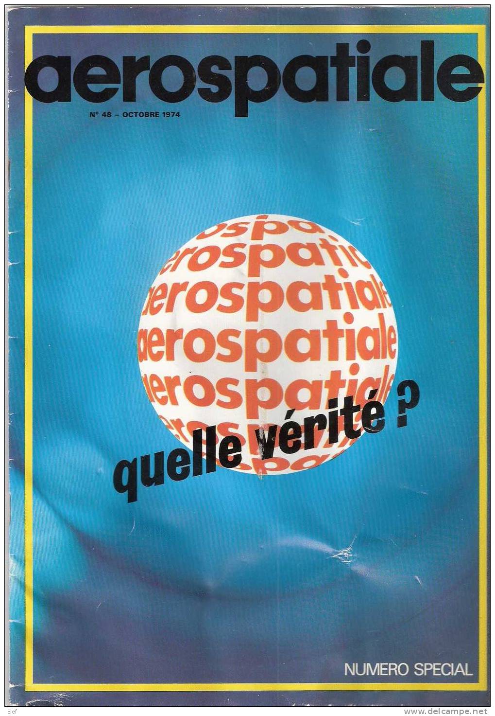 Magazine "AEROSPATIALE "Aviation ": Thèmes:Avion Concorde,Airbus, Helicoptere Gazelle Etc.; 17 Pages, Octobre 1974; B/TB - Aviation