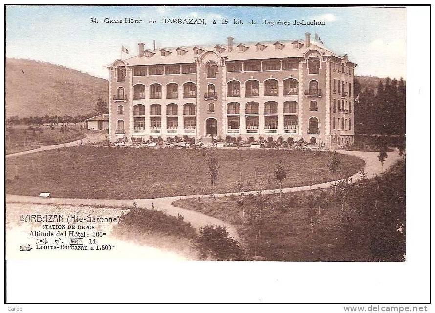 Grand Hotel De BARBAZAN, à 25 Km. De Bagnères-de-Luchon. - Barbazan