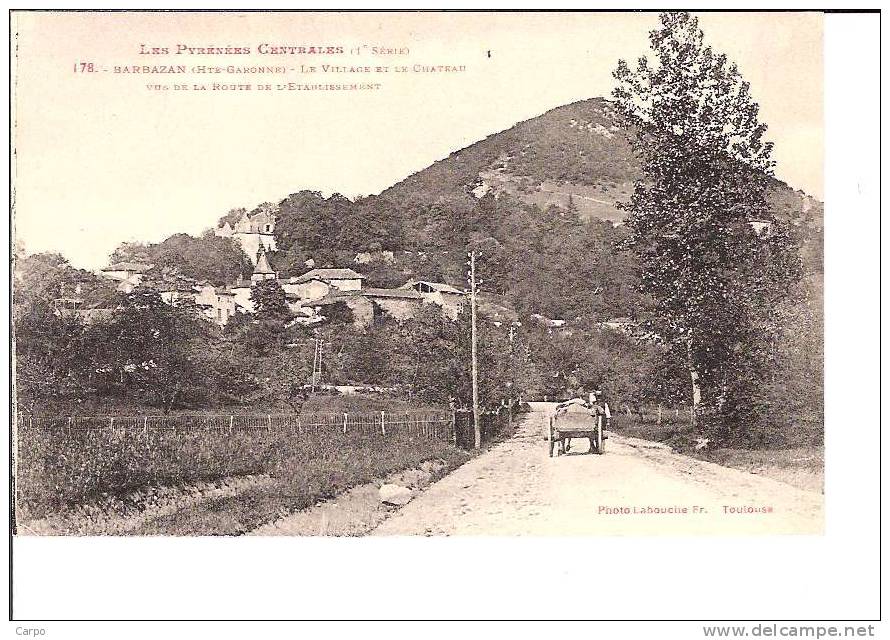 BARBAZAN. - Le Village Et Le Chateau Vus De La Route De L'établissement. - Barbazan