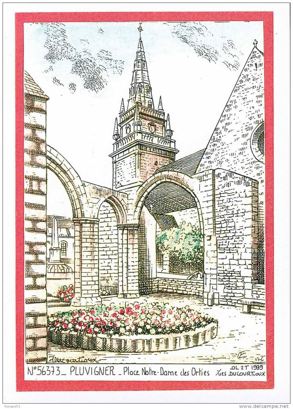 56 PLUVIGNER - Place Notre-Dame Des Orties  - Illustration Yves Ducourtioux - Pluvigner