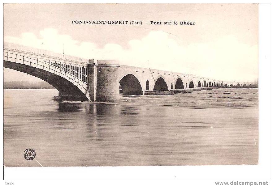 PONT-SAINT-ESPRIT. - Pont Sur Le Rhone. - Pont-Saint-Esprit