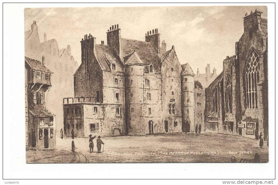 OLD FOREIGN 2270 - UNITED KINGDOM - ENGLAND - EDINBURG TOLBOOTH THE HEART OF MIDLOTHIAN KNOX SERIES - Midlothian/ Edinburgh