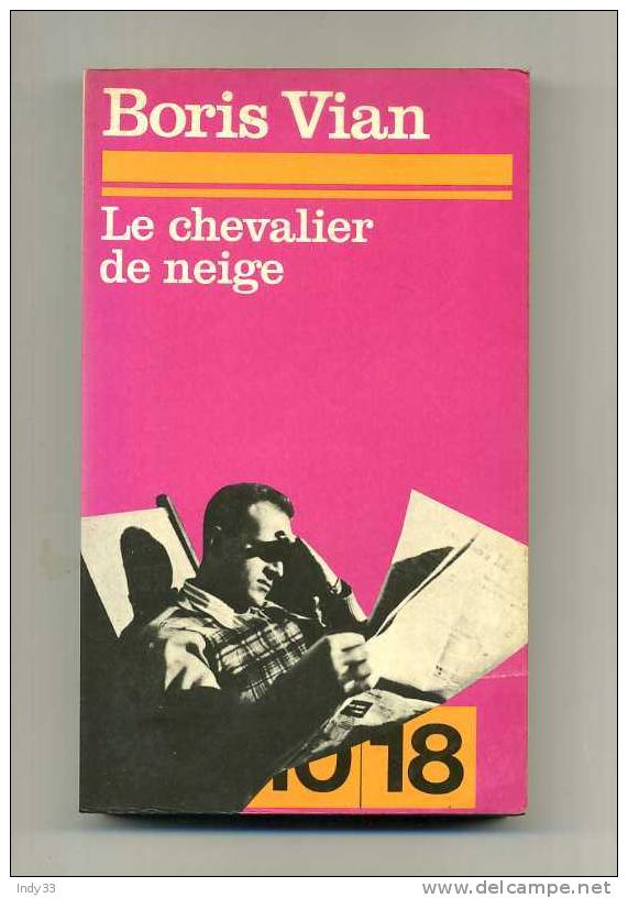 - LE CHEVALIER DE NEIGE . PAR B. VIAN . COLL. 10/18  N°1206   1978 - Muziek