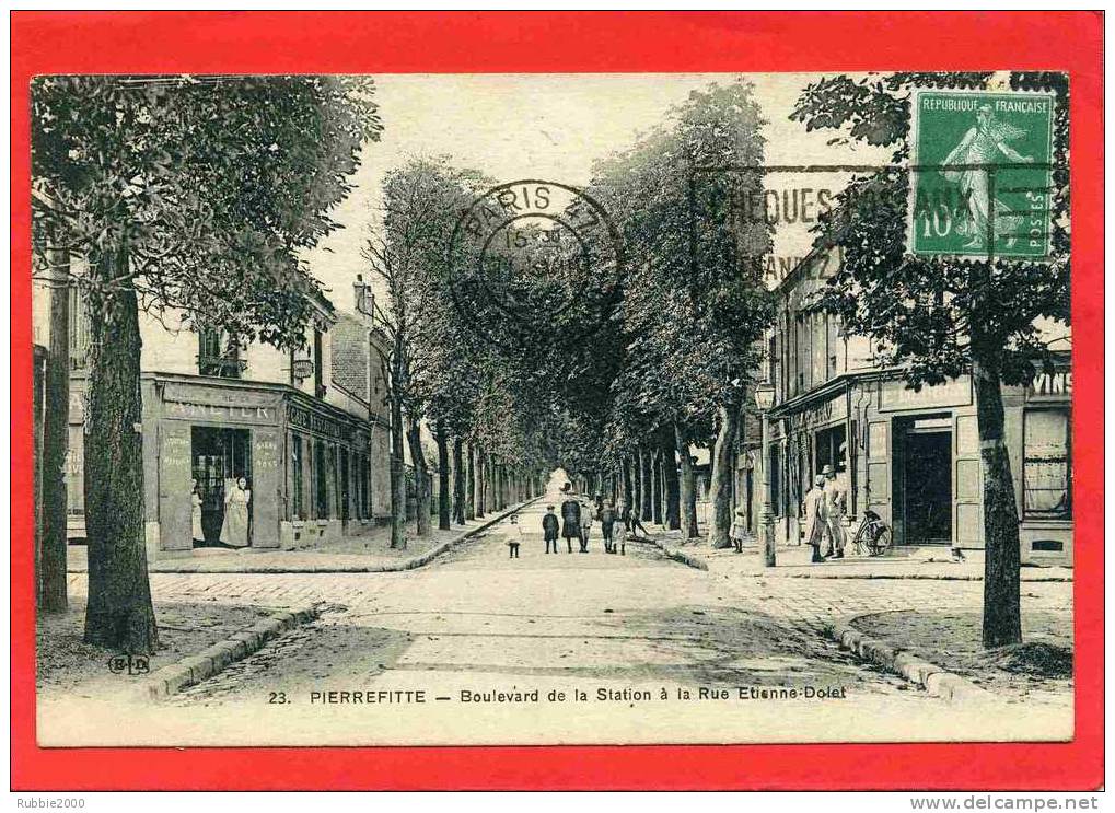 PIERREFITTE 1923 BOULEVARD DE LA STATION A LA RUE ETIENNE DOLLET CAFE CARTE EN BON ETAT - Pierrefitte Sur Seine