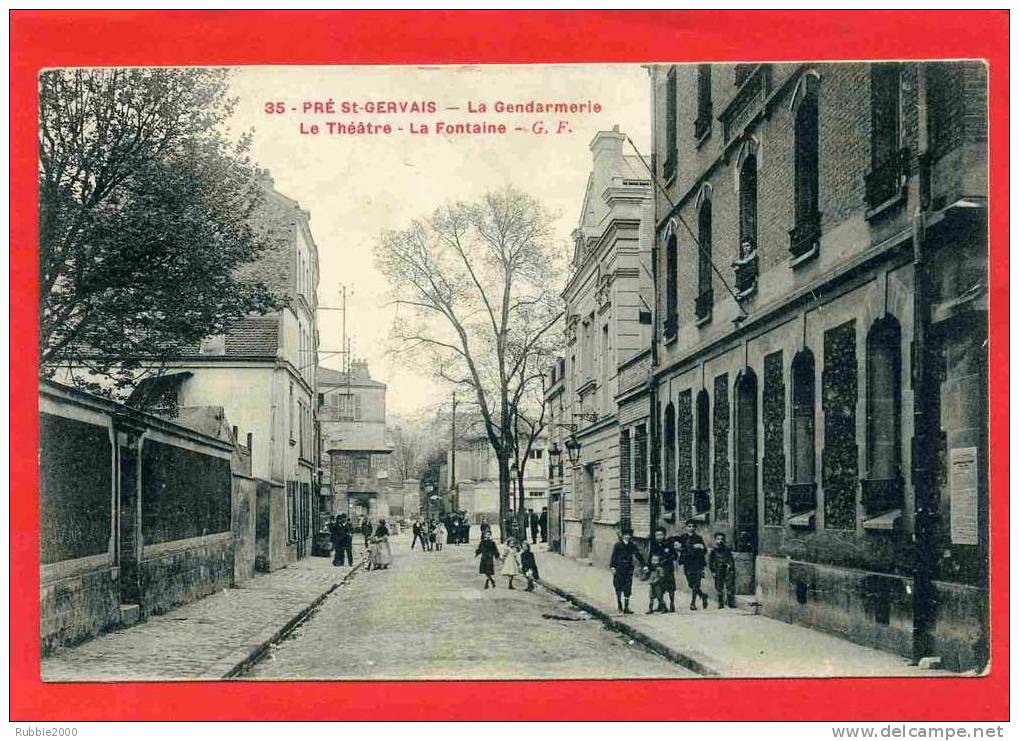 LE PRE SAINT GERVAIS LA GENDARMERIE LE THEATRE LA FONTAINE  CARTE EN BON ETAT - Le Pre Saint Gervais